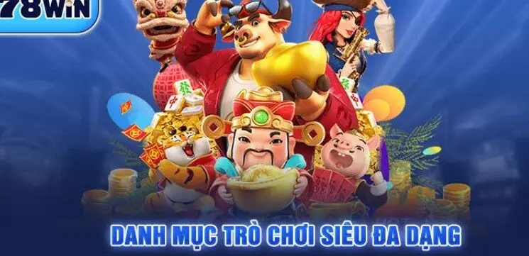 Kho trò chơi 78win đa dạng